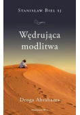 Wędrująca modlitwa Droga Abrahama z autografem autora