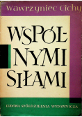 Wspólnymi siłami