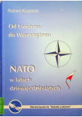 Od Londynu do Waszyngtonu NATO w latach dziewięćdziesiątych