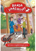 Banda Spaghetti Sprawa zaginionego psa