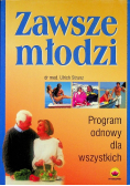 Zawsze młodzi Program odnowy dla wszystkich