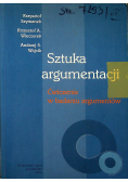 Sztuka argumentacji Ćwiczenia w badaniu argumentów
