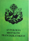 Antologia mistyków Franciszkańskich Tom 5