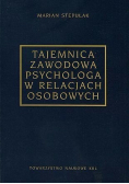 Tajemnica zawodowa psychologa w relacjach osobowych