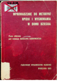 Wprowadzenie do metodyki opieki i wychowania w domu dziecka