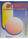 Antybiotyki w Praktyce Lekarskiej