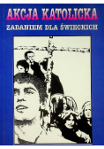 Akcja katolicka zadaniem dla świeckich