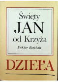 Święty Jan od Krzyża Doktor Kościoła Dzieła