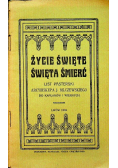 Życie święte święta śmierć 1910 r.