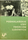 Podhalańskie izby twórców ludowych