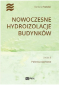 Nowoczesne hydroizolacje budynków zeszyt 2