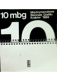 10 mbg Międzynarodowe Biennale Grafiki Kraków 1984