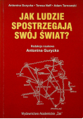 Jak ludzie spostrzegają swój świat
