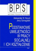 Podstawowe umiejętności w pracy socjalnej i ich kształcenie