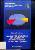 Wykłady ze statystyki dla studentów informatycznych technik zarządzania
