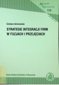 Strategie integracji firm w fuzjach i przejęciach