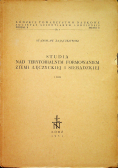 Studia nad terytorialnym formowaniem Ziemi Łęczyckiej i Sieradzkiej