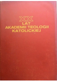 XX lat akademii teologii katolickiej