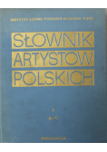 Słownik artystów polskich Tom I