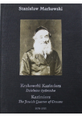 Krakowski Kazimierz Dzielnica żydowska 1870 - 1988