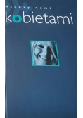 Między nami kobietami