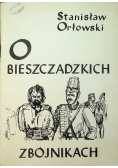 O bieszczadzkich zbójnikach