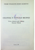 Człowiek w sytuacji trudnej