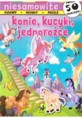 Niesamowite konie, kucyki, jednorożce