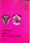 Urzędnicy podlascy XIV XVIII wieku