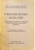 O wielkim środku modlitwy 1930r