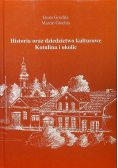 Historia oraz dziedzictwo kulturowe Kotulina i okolic
