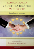 Komunikacja i kultura biznesu w europie Zagadnienia wybrane