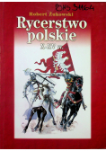 Rycerstwo polskie X - XV w