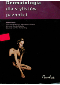 Dermatologia dla stylistów paznokci