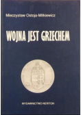 Wojna jest grzechem dedykacja autora