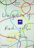 The game of Red yellow and Blue
