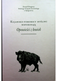 Kujawsko pomorscy myśliwi wspominają opowieści z łowisk