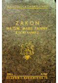 Zakon Najśw. Marii Panny z Góry Karmelu Tom I
