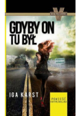 Gdyby on tu był