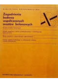 Zagadnienia budowy współczesnych mostów betonowych