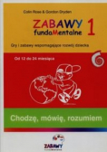 Zabawy fundaMentalne 1 Chodzę mówię rozumiem