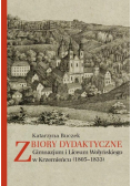 Zbiory dydaktyczne Gimnazjum i Liceum Wołyńskiego w Krzemieńcu (1805-1833)