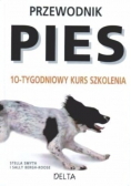 Przewodnik Pies 10 tygodniowy kurs szkolenia