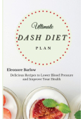 Ultimate Dash Diet Plan