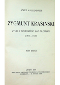 Zygmunt Krasiński tom II 1904 r