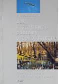 Jak kształtować postawy proekologiczne