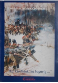 Hej kto Polak na bagnety Bitwy Powstania Listopadowego