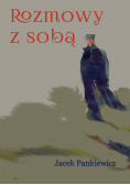 Rozmowy z sobą