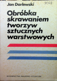 Obróbka skrawaniem tworzyw sztucznych