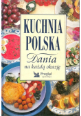 Kuchnia Polska Dania na każdą okazję